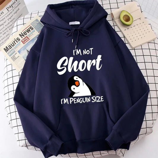 Popular Penguin I'm Not Short Printing Hoodies For Women Autumn Winter Sweatshirt Fashion Hooded Pullover Ladies Streetwear