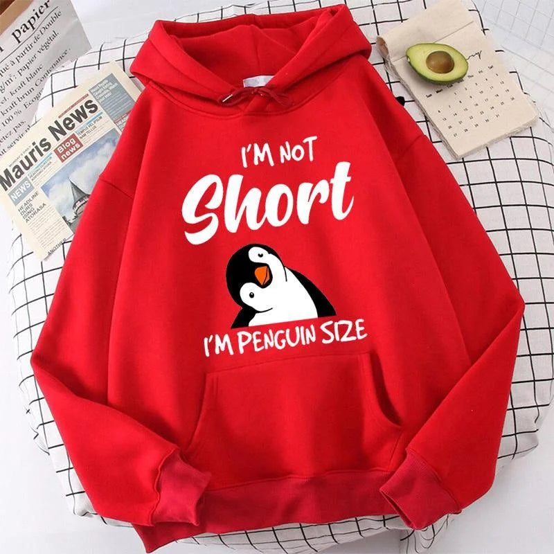 Popular Penguin I'm Not Short Printing Hoodies For Women Autumn Winter Sweatshirt Fashion Hooded Pullover Ladies Streetwear