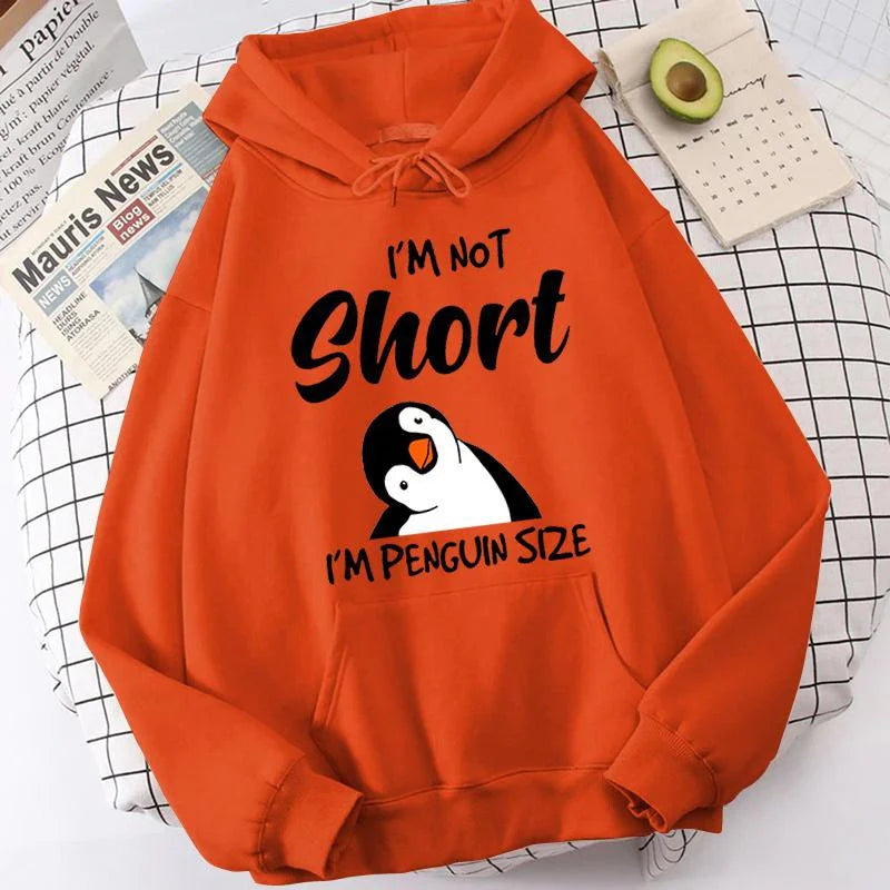 Popular Penguin I'm Not Short Printing Hoodies For Women Autumn Winter Sweatshirt Fashion Hooded Pullover Ladies Streetwear