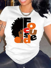 Women's Focused Black Melanin Woman Graphic Print T-Shirt - Empowering Afro Silhouette & Bold Lettering