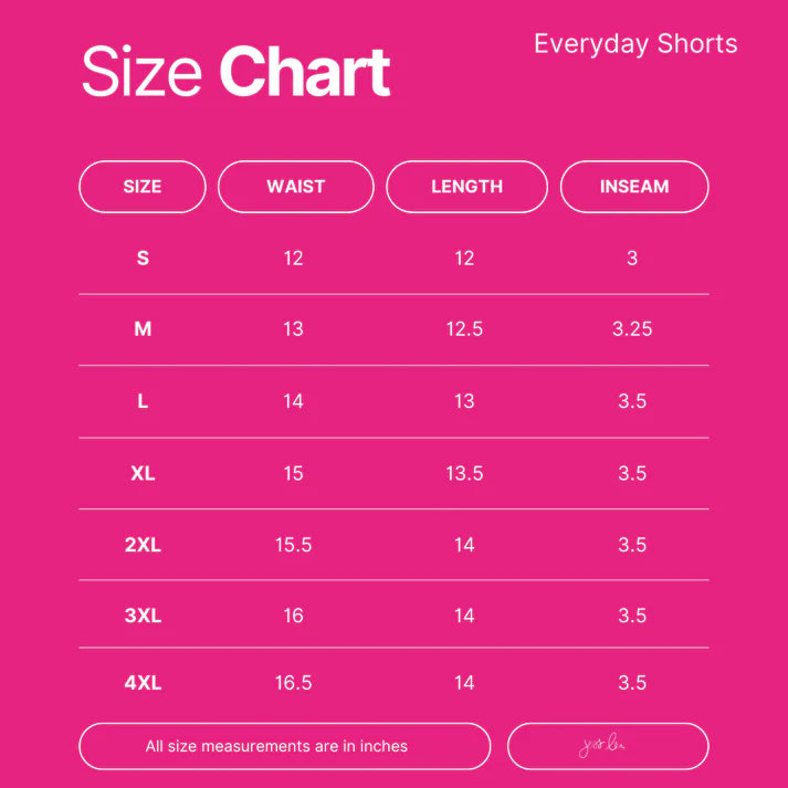 Size chart for Everyday Shorts on a pink background